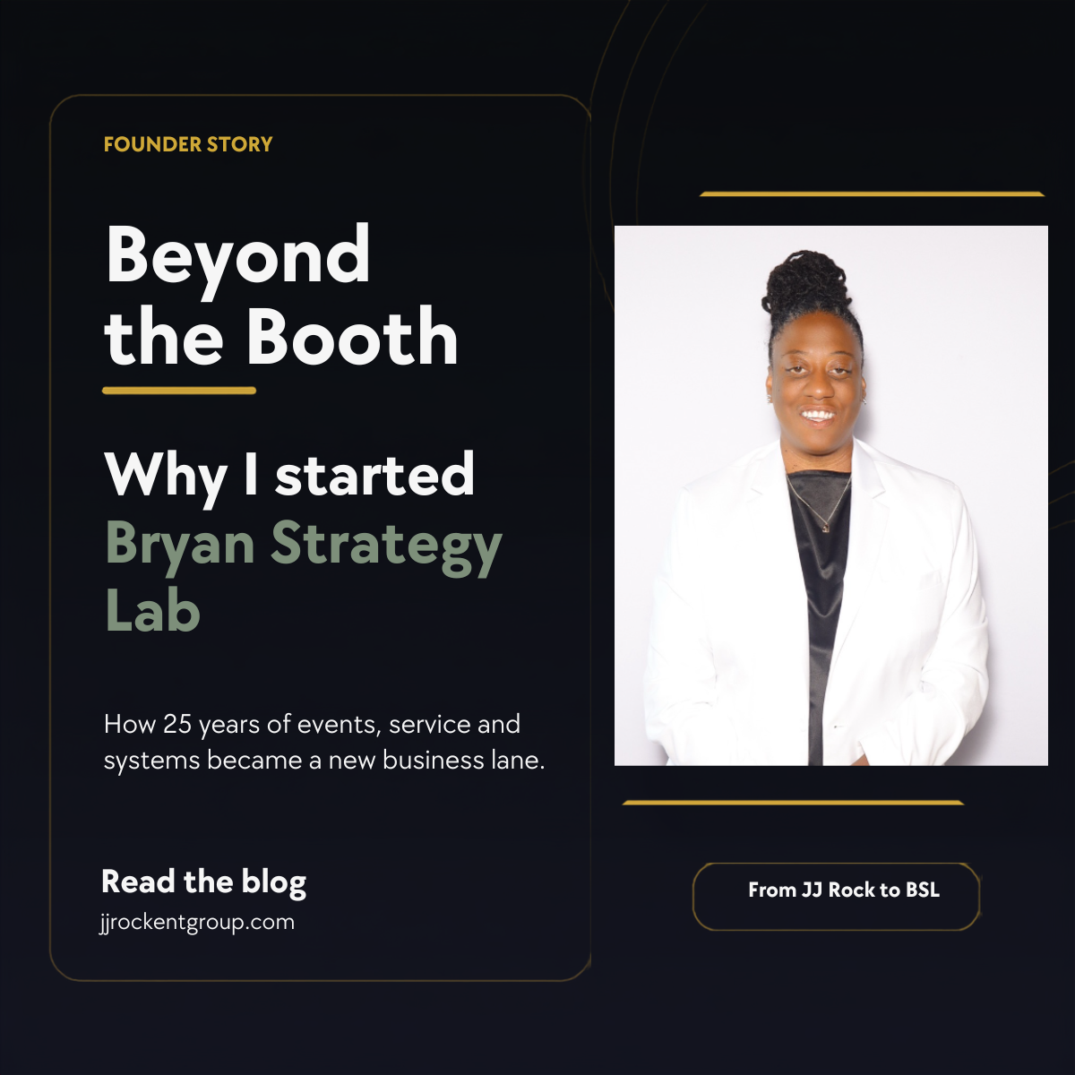 Beyond the Booth: Why I Started Bryan Strategy Lab
